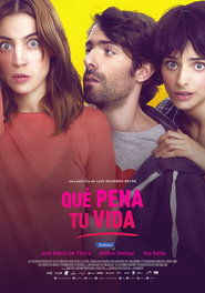 Que pena tu vida en Streaming Regarder Que pena tu vida en Streaming HD