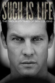 Poster Such Is Life - The Troubled Times Of Ben Cousins