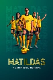 Image Matildas: A Caminho do Mundial