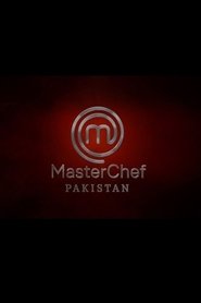 MasterChef Pakistan (2014) MasterChef Pakistan (2014)