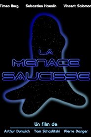 Poster La Menace Saucisse 