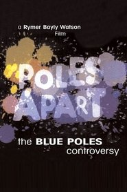 Poster Poles Apart: The Blue Poles Controversy 2001
