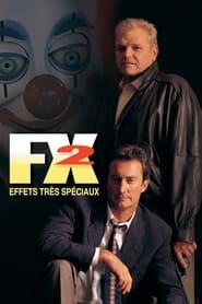 F/X2, effets très spéciaux (1991)