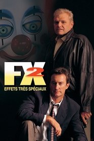 F/X2, effets très spéciaux streaming sur 66 Voir Film complet