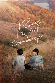 I Promise I Will Come Back постер
