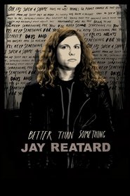 Poster Better Than Something: Jay Reatard 2012