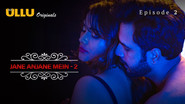 Jane Anjane Mein 2 - Episode 2