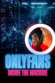 OnlyFans: Inside the Machine постер