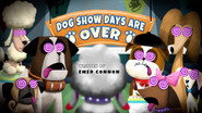 Dog Show Days Are Over
