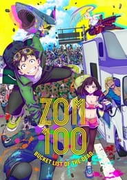 Zom 100 Bucket List of the Dead S01 2023 Web Series English Hindi Japanese 480p 720p 1080p Download