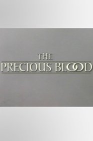 Full Cast of The Precious Blood