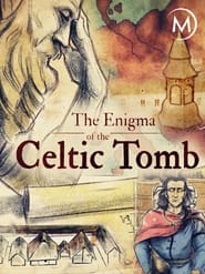 The Enigma of the Celtic Tomb (2017)