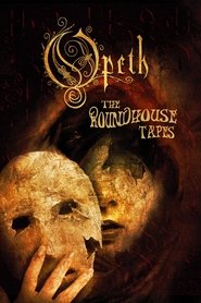 Poster Opeth: The Roundhouse Tapes 2008