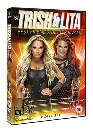 Trish & Lita – Best Friends, Better Rivals