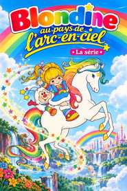 Blondine au pays de l'Arc-en-ciel - La s&eacute;rie (1984)