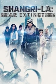 Poster Shangri-La: Near Extinction