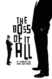 The Boss of It All (2006) poster