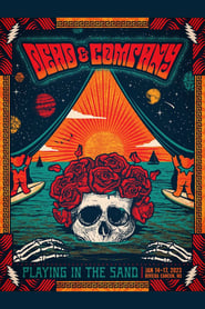 Poster Dead & Company: 2023-01-16 Playing In The Sand, Riviera Maya, MX