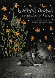 Buenas noches cambio y fuera