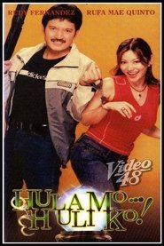 Hula mo... Huli ko! 2002