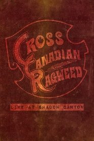 Affiche de Cross Canadian Ragweed: Live at Shadow Canyon