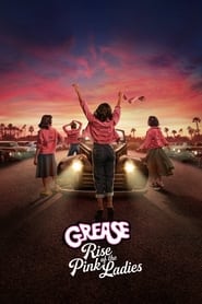 Grease: Rise of the Pink Ladies постер