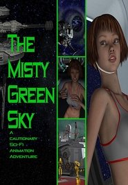 The Misty Green Sky The Misty Green Sky