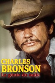 Charles Bronson, le génie du mâle (2020)