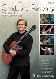 Christopher Parkening Virtuoso Performances