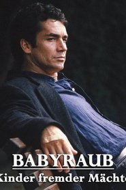 Poster Babyraub - Kinder fremder Mächte 1998