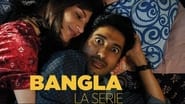 Bangla The Series en streaming