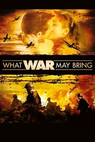 Poster What War May Bring