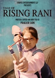 Tale of Rising Rani (2022) Hindi Drama Movie | 480p, 720p, 1080p WEB-DL | Google & Onedrive