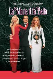 La morte ti fa bella poster watch La morte ti fa bella now