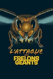 L'attaque des frelons géants