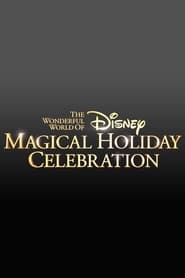 Poster The Wonderful World of Disney: Magical Holiday Celebration 2018