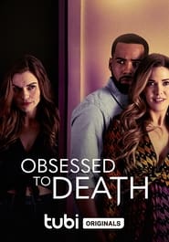 Obsessed to Death постер