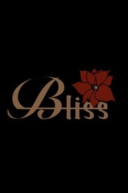 Bliss streaming