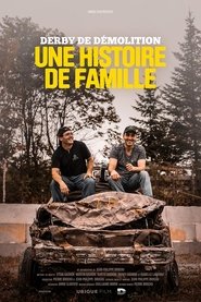 Derby de démolition: Une histoire de famille