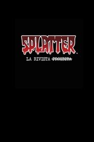 Poster Splatter – La rivista proibita 2017