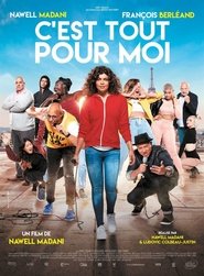 C’est tout pour moi! (2017)