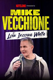 Mike Vecchione: Low Income White (2025)