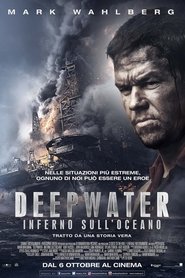 Deepwater - Inferno sull'Oceano poster watch Deepwater - Inferno sull'Oceano now