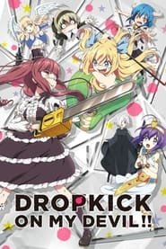 Drop Kick on My Devil!! (2018) – Television