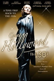 Going Hollywood: The '30s
