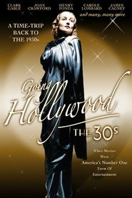 Going Hollywood: The '30s