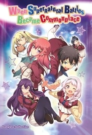 When Supernatural Battles Became Commonplace постер