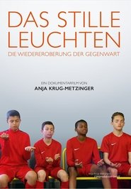 Das Stille Leuchten (2018)