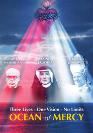 Ocean of Mercy: Three Lives - One Vision