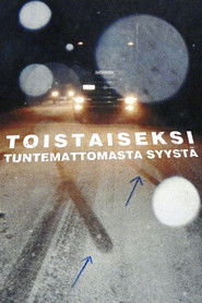 Toistaiseksi tuntemattomasta syystä (2010)